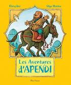 Couverture du livre « Les aventures d'Apendi » de Dor Monina aux éditions Flies France