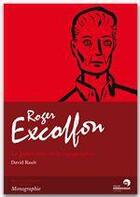 Couverture du livre « Roger Excoffon, le gentleman de la typographie » de David Rault aux éditions Atelier Perrousseaux