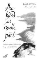 Couverture du livre « Au bord de nulle part » de Daniele Duteil aux éditions Pippa