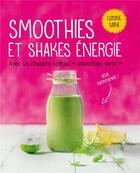 Couverture du livre « Smoothies et shakes énergie » de  aux éditions Ngv