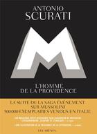 Couverture du livre « M : l'homme de la providence » de Antonio Scurati aux éditions Arenes