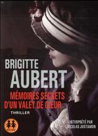 Couverture du livre « Memoires secrets d'un valet de coeur » de Brigitte Aubert aux éditions Sixtrid