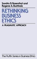 Couverture du livre « Rethinking Business Ethics: A Pragmatic Approach » de Buchholz Rogene A aux éditions Oxford University Press Usa