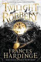 Couverture du livre « Twilight robbery » de Frances Hardinge aux éditions 