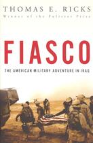 Couverture du livre « Fiasco - the american military adventure in iraq » de Thomas E. Ricks aux éditions Lane Allen