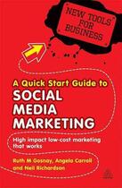 Couverture du livre « Social Media Marketing » de Et Al et N Richardson et R Gosnay aux éditions Kogan Page