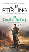 Couverture du livre « The Sword of the Lady » de S.M. Stirling aux éditions Penguin Group Us