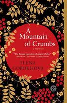 Couverture du livre « A Mountain of Crumbs » de Gorokhova Elena aux éditions Simon & Schuster