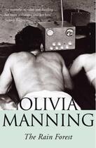 Couverture du livre « The Rain Forest » de Olivia Manning aux éditions Random House Digital