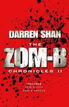 Couverture du livre « Zom-B Chronicles II » de Darren Shan aux éditions Simon And Schuster Uk