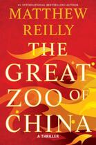 Couverture du livre « The Great Zoo of China » de Reilly Matthew aux éditions Gallery Books