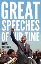 Couverture du livre « Great Speeches of Our Time » de Hywel Williams aux éditions Epagine