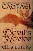Couverture du livre « The Devil's Novice » de Ellis Peters aux éditions Head Of Zeus