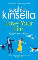 Couverture du livre « LOVE YOUR LIFE » de Sophie Kinsella aux éditions Black Swan