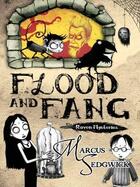 Couverture du livre « Flood and Fang » de Marcus Sedgwick aux éditions Orion Digital