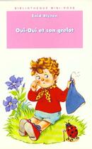 Couverture du livre « Oui-oui et osn grelot » de Enid Blyton aux éditions Le Livre De Poche Jeunesse