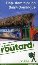 Couverture du livre « Guide Du Routard ; République Dominicaine (Edition 2009) » de  aux éditions Hachette Tourisme
