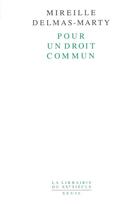 Couverture du livre « Pour un droit commun » de Delmas-Marty M. aux éditions Seuil