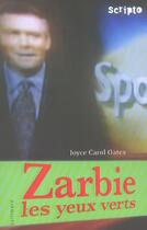 Couverture du livre « Zarbie les yeux verts » de Joyce Carol Oates aux éditions Gallimard-jeunesse