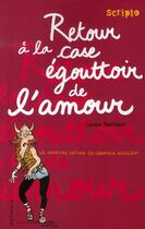 Couverture du livre « Le journal intime de Georgia Nicolson Tome 7 : retour à la case égouttoir de l'amour » de Louise Rennison aux éditions Gallimard-jeunesse