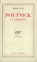 Couverture du livre « Poutnick Le Proscrit » de Zavie E aux éditions Gallimard