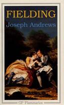 Couverture du livre « Joseph andrews les avantures de joseph andrews et du ministre » de Henry Fielding aux éditions Flammarion