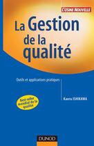Couverture du livre « La gestion de la qualité » de Kaoru Ishikawa aux éditions Dunod