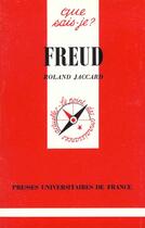 Couverture du livre « Freud » de Roland Jaccard aux éditions Que Sais-je ?