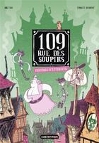 Couverture du livre « 109, rue des Soupirs Tome 3 : fantômes d'extérieurs » de Mr Tan et Yomgui Dumont aux éditions Casterman