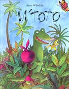 Couverture du livre « M'Toto » de Anne Wilsdorf aux éditions Ecole Des Loisirs