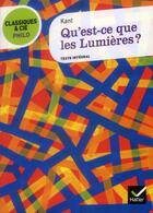 Couverture du livre « Qu'est-ce que les Lumières ? » de Emmanuel Kant aux éditions Hatier