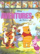 Couverture du livre « Winnie l'Ourson ; les aventures de Porcinet » de Disney aux éditions Disney Hachette