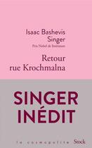 Couverture du livre « Retour rue Krochmalna » de Isaac Bashevis-Singer aux éditions Stock