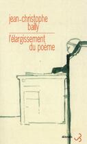 Couverture du livre « L'élargissement du poème » de Jean-Christophe Bailly aux éditions Christian Bourgois
