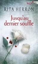 Couverture du livre « Jusqu'au dernier souffle » de Rita Herron aux éditions Harlequin