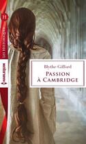 Couverture du livre « Passion à Cambridge » de Blythe Gifford aux éditions Harlequin