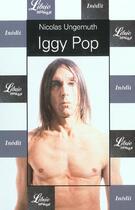 Couverture du livre « Iggy Pop » de Nicolas Ungemuth aux éditions J'ai Lu