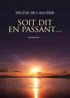 Couverture du livre « Soit-dit en passant » de De Laguerie aux éditions Amalthee