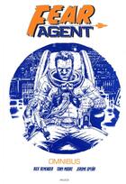 Couverture du livre « Fear agent ; omnibus » de Rick Remender et Tony Moore et Jerome Opena aux éditions Akileos