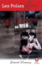 Couverture du livre « Le vampire du Ried » de Patrick Demory aux éditions Bastberg