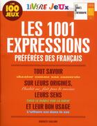 Couverture du livre « Cahier de vacances ; les 1001 expressions préférées des français » de Benedicte Gaillard aux éditions L'opportun