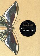 Couverture du livre « Le papillon » de Andrus Kivirähk aux éditions Le Tripode