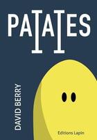 Couverture du livre « Patates t.2 » de David Berry aux éditions Lapin