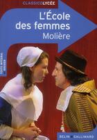 Couverture du livre « L'école des femmes » de Moliere aux éditions Belin Education