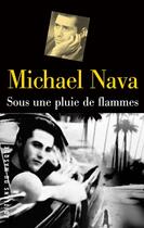 Couverture du livre « Sous une pluie de flammes » de Michael Nava aux éditions Editions Du Masque