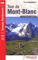 Couverture du livre « Tour du Mont-Blanc ; 73-74-Italie-Suisse - GR-TMB - 028 (18e édition) » de  aux éditions Ffrp