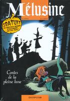 Couverture du livre « Mélusine Tome 10 : contes de la pleine lune » de Francois Gilson et Clarke aux éditions Dupuis