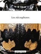 Couverture du livre « Les Necrophores » de Saussez A aux éditions Praelego