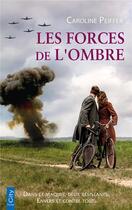 Couverture du livre « Les forces de l'ombre » de Caroline Peiffer aux éditions City