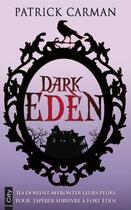 Couverture du livre « Dark eden » de Patrick Carman aux éditions City Editions